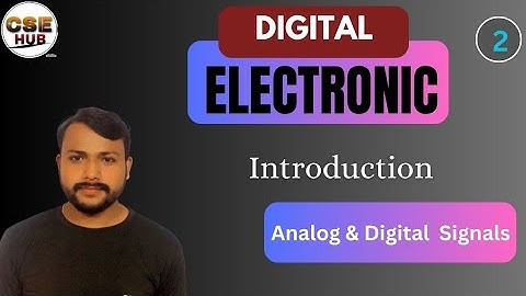 Digital Electronics| Introduction to analog & Digital signals|  by vikas sir @csengineeringhubb