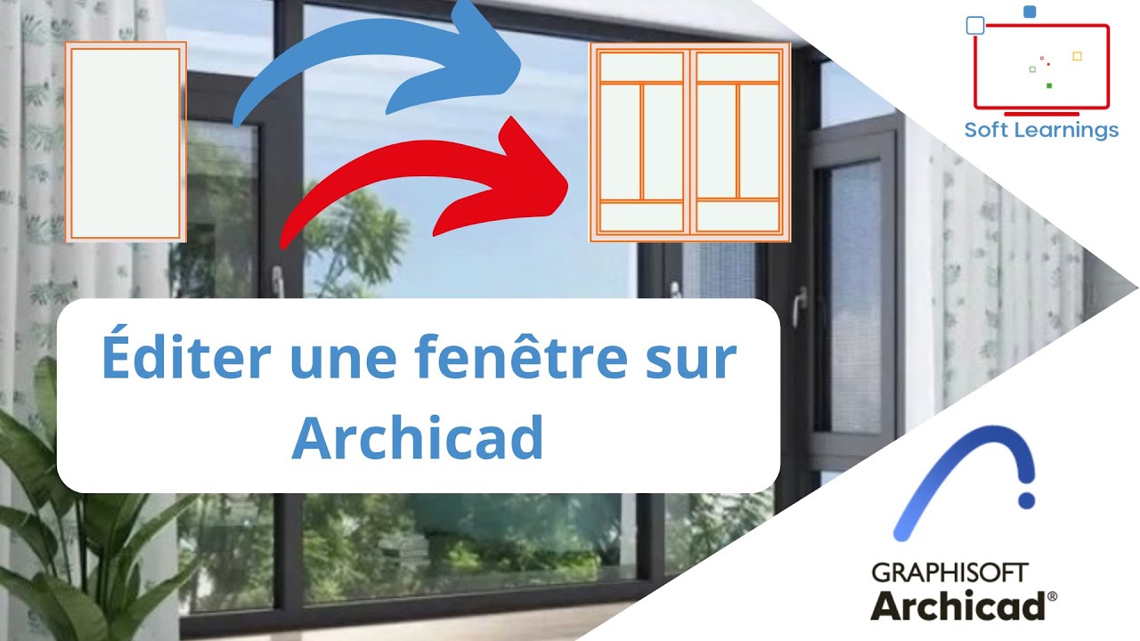 ARCHICAD : COMMENT ÉDITER UNE FENÊTRE SUR ARCHICAD - YouTube
