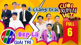 CƯỜI XUYÊN VIỆT 2024 TẬP 6 👉 Team Bé Tư Khoe Đẹp Lạ, Đội Tiêu Minh Phụng Đáp Trả Bằng Tài Năng