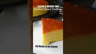 Custard Bread Pudding Recipe #recipe #food #dessert Custard Bread Pudding Recipe #recipe #food #dessert