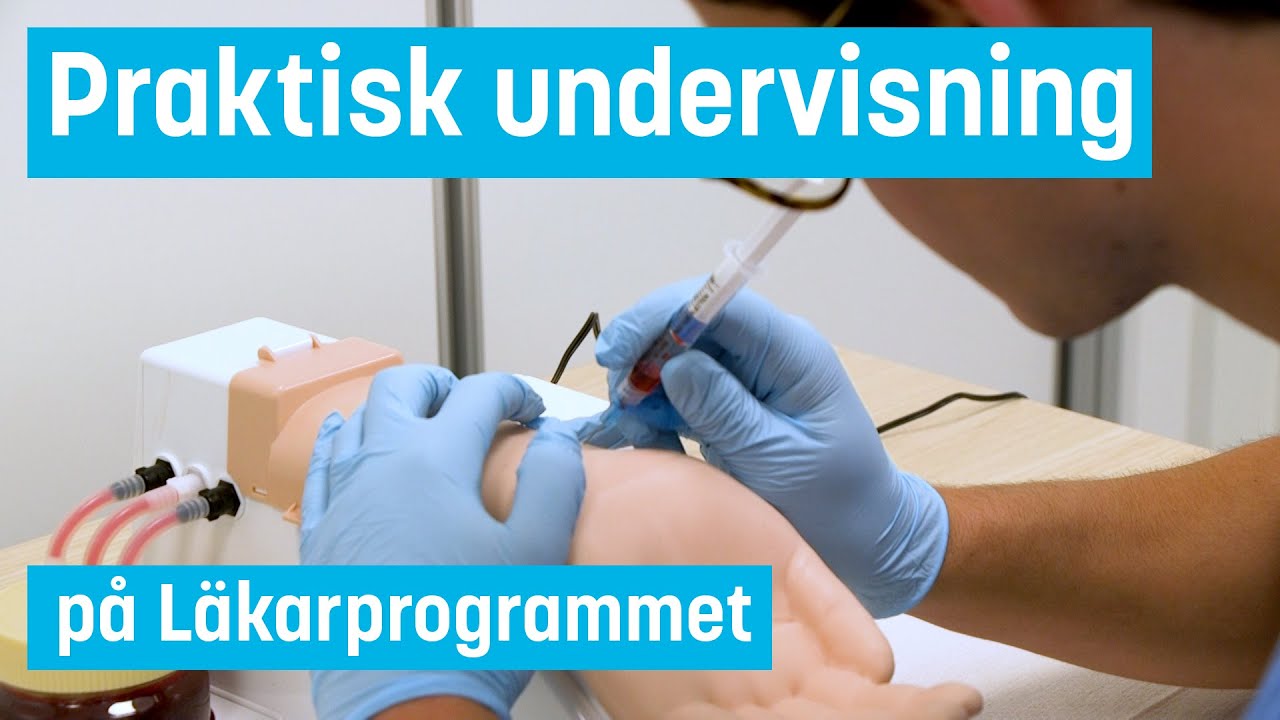 Praktiska färdigheter - Läkarprogrammet