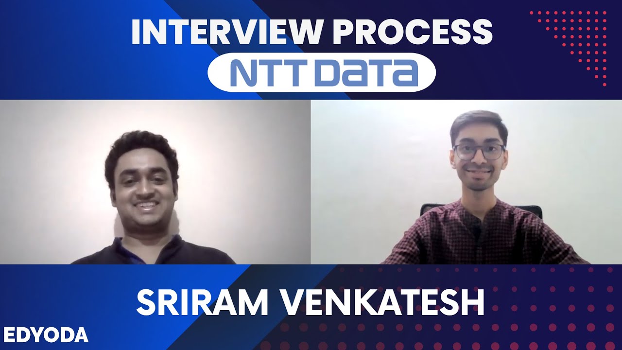 Job Interview Process at NTT Data ft Sriram | | EdYoda Placement Stories | EdYoda Students