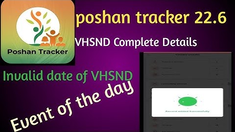 VHSND invalid date poshan tracker 22.6 ಇನ್ವಾಲ್ವ್ ಡೇಟ್ ಅಂತ ಬರ್ತಾ ಇದಿಯಾ VSHNDಕಂಪ್ಲೀಟ್ ಡೀಟೇಲ್ಸ್ ಇಲ್ಲಿದೆ