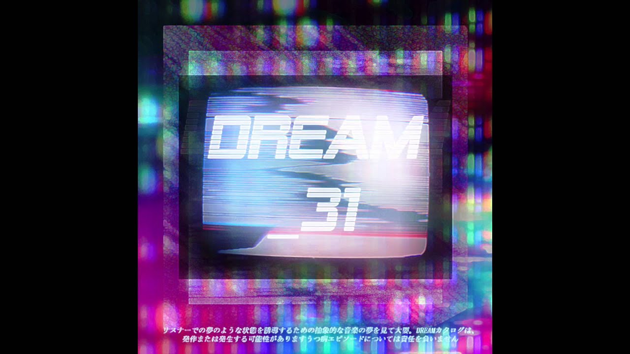Dream Catalogue DREAM_31 YouTube