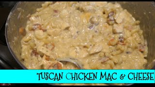 Tuscan Chicken Mac & Cheese with Homemade Sun-Dried Tomatoes