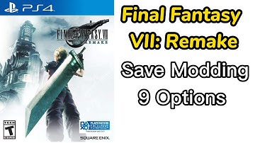 Final Fantasy VII Remake Save Editor FF7 Save Modding PS4