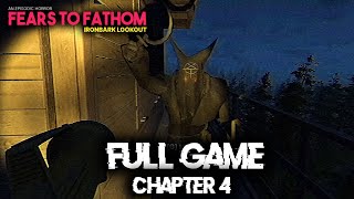 Fears to Fathom - Ironbark Lookout FULL Game Walkthrough - Chapter 4 (No Deaths/2K60fps)