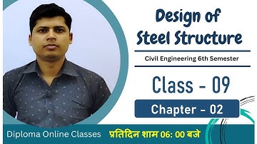 Class 09 // Chapter 02 - Rivetted Connection and Joints // Design of Steel Structure // CE 6th Sem.