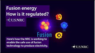 Fusion Energy: How is it regulated?
This is a quick motion graphic video provides NRCs role in regulating fusion machines.
Follow the Nuclear Regulatory Commission at
https://x.com/nrcgov
https://www.instagram.com/nrcgov/#
https://www.facebook.com/nrcgov/
https://www.linkedin.com/company/u-s nuclear-regulatory-commission/
https://www.threads.com/@nrcgov Fusion Energy: How is it regulated?