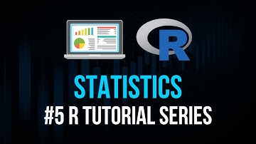Statistics, Distributions, Hypothesis Testing - R Tutorial Series #5