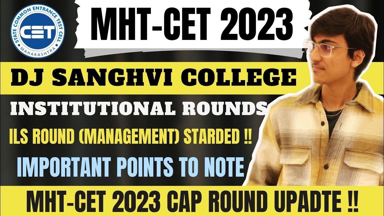DJ Sanghvi ILS Institutional Management Round Started MHT CET 2023 dj-sanghvi-ils-institutional-management-round-started-mht-cet-2023