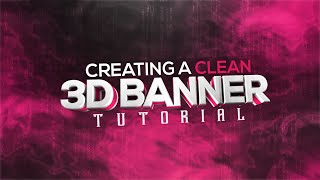 Cinema4D/Photoshop Tutorial: Creating A Clean 3D Banner