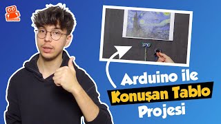 Arduino ile Sanat Galerinizi Akıllandırın :) Tablolar Dile Gelip Konuşursa Ne Olur? #arduino