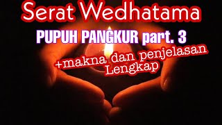 Pangkur | Serat Wedhatama Pupuh Pangkur Pada 3| Penjelasan Lengkap