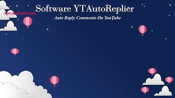 YouTube Auto Reply Bot - Reply Comments in bulk on YouTube - Youtube Auto Replier 2022