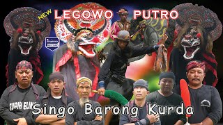 New Legowo Putro - Singo Barong Kurda