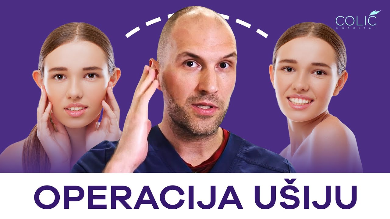 Operacija klempavih ušiju - kakva je procedura i da li je bolno? | Dr Miloš Zvicer