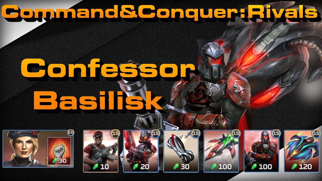 C&C Rivals: Confessor Basilisk!