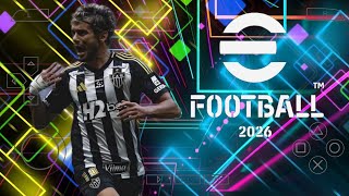 eFOOTBALL PES 2026 PPSSPP BRASILEIRÃO SUL-AMERICANO LIBERTADORES TIMES GRÁFICOS HD KITS TIMES+FACES