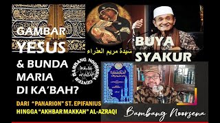 GAMBAR YESUS & BUNDA MARIA DI KA'BAH?