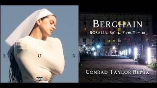 Rosalía, Björk & Yves Tumor - Berghain (Conrad Taylor Remix) (Brit Awards 2026 Edit)