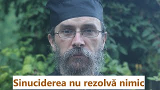 Sinuciderea nu rezolvă nimic - părintele Teologos