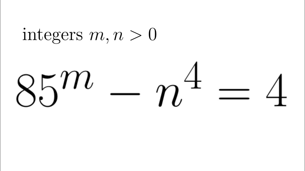 Решить 85^m -n^4 = 4