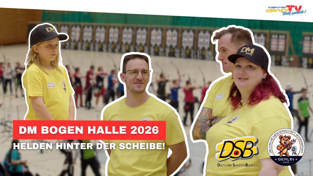 DEUTSCHE MEISTERSCHAFTEN BOGEN HALLE in Berlin – Ohne HELFER läuft hier NICHTS!