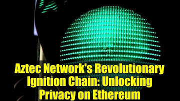 Aztec Network
