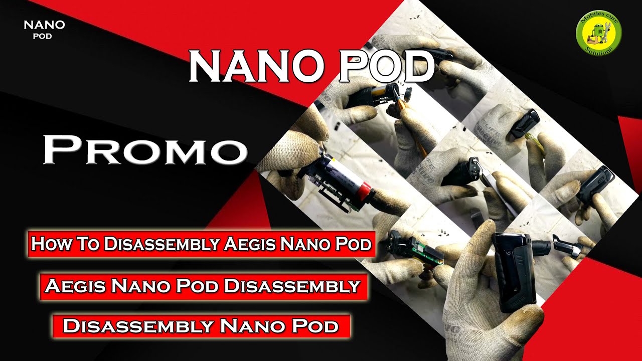 How To Disassembly Aegis Nano Pod | Nano Aegis Pod | Aegis Nano Pod Disassembly | Aegis Nano Promo How To Disassembly Aegis Nano Pod | Nano Aegis Pod | Aegis Nano Pod Disassembly | Aegis Nano Promo