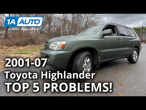 Top 5 Problems Toyota Highlander SUV 1st Generation 2001-07