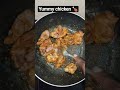 Yummy 😋 chicken 🍗#chicken #chickenrecipe #food#recipe #cooking #music