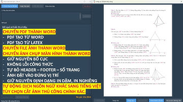 CHUYỂN FILE PDF - ẢNH - ẢNH CHỤP THÀNH WORD - KHÔNG LÕI CÔNG THỨC VÀ HÌNH ẢNH, GIỮ NGUYÊN BỐ CỤC.