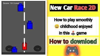 New car race 2d game how to download and smoothly play  screenshot 1