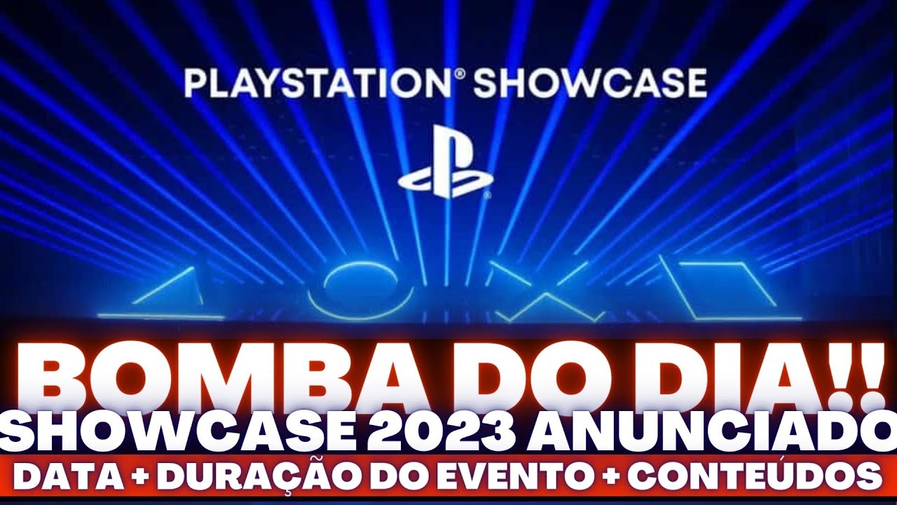 BOMBA DO DIA!! PlayStation Showcase 2023 ANUNCIADO + DATA + DURAÇÃO DO  EVENTO + CONTEÚDOS e mais 