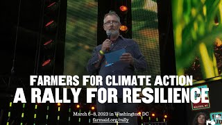 Farmers for Climate Action: A Rally for Resilience Announcement — Join Us March 6–8, 2023 in DC