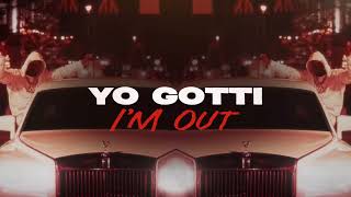 Yo Gotti - I’m Out [Clean]