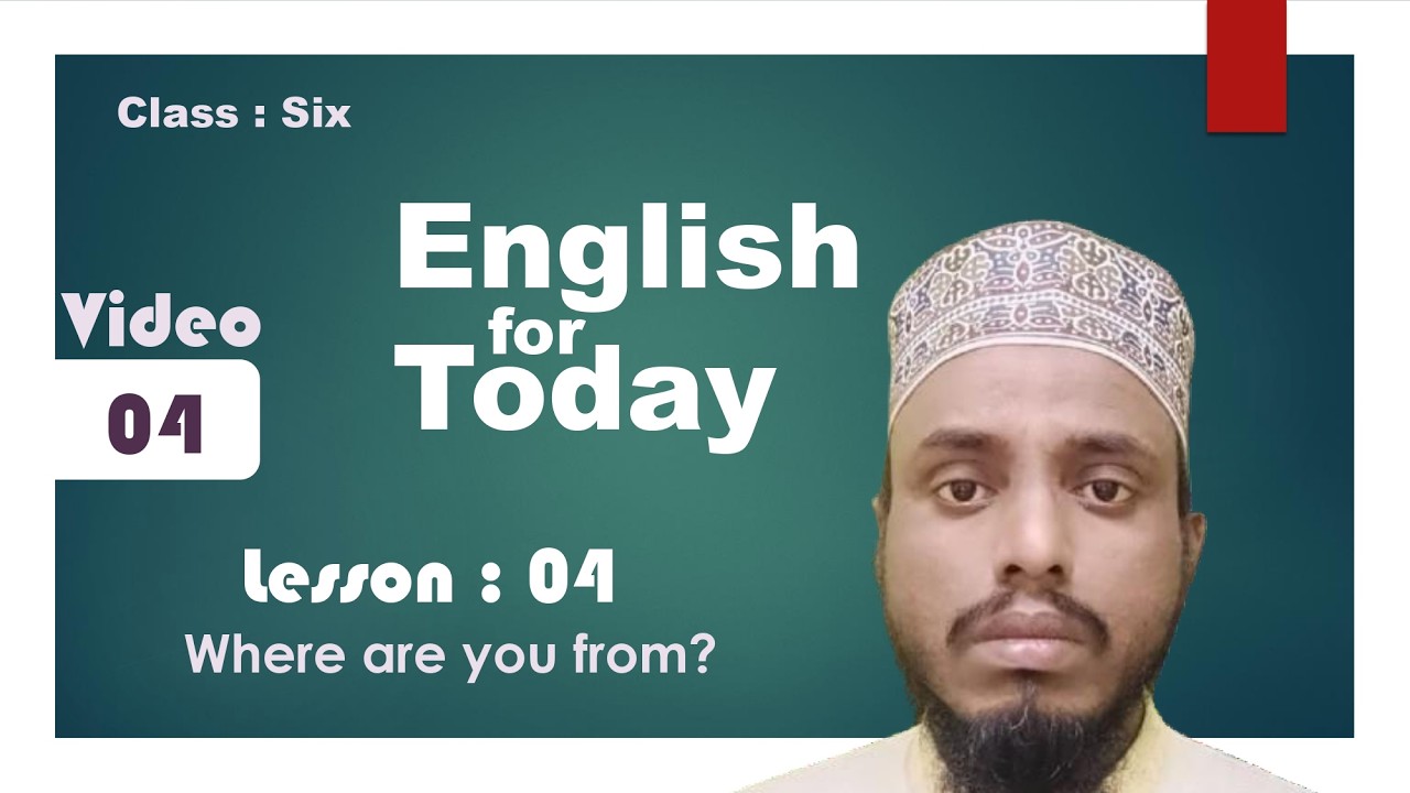 Class 6 English 1st Paper 2026 | Lesson 4: Where are you from? | Pages 9 - 10 - 11 | Attar Academy