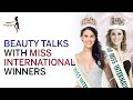 Miss International Winners Mariem Velasco And Alejandra Andreu BEAUTY TALKS Episode 2