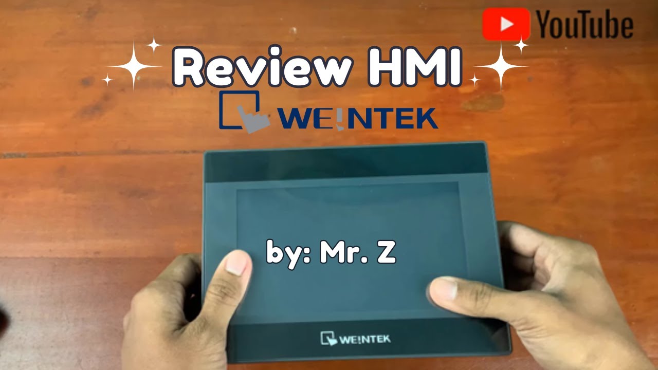 HMI Weintek Review by Mr. Z YouTube