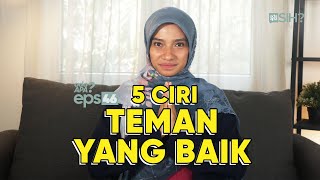 5 Ciri Teman Yang Baik I AdaApa? Eps.46