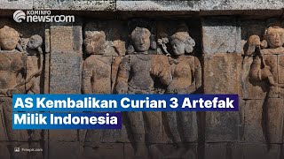 3 Artefak Dikembalikan AS Ke Indonesia 3 Artefak Dikembalikan AS Ke Indonesia