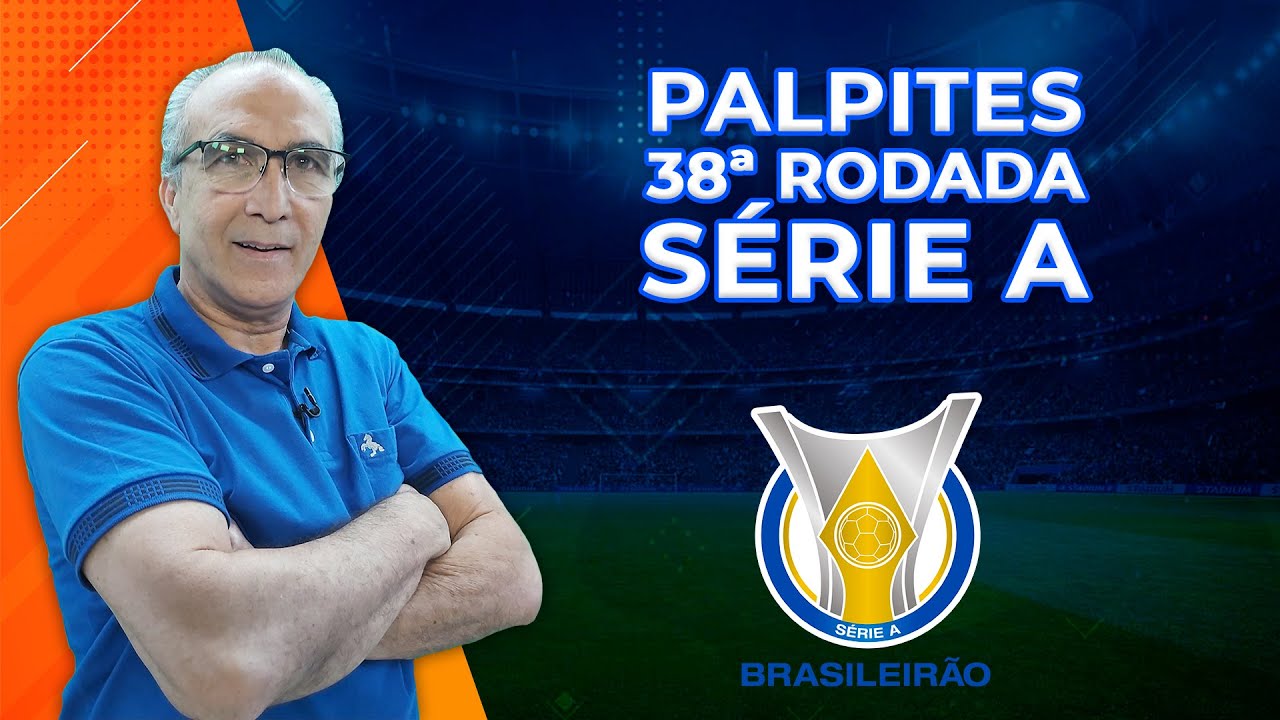 Palpites Brasileirão Série A  Prognósticos Rodada 38 - Betway Insider