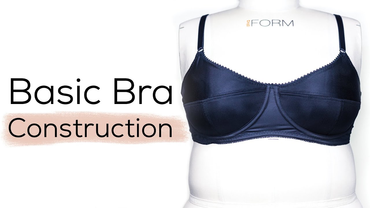 Basic Bra Construction 