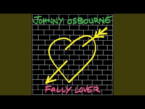 Fally Lover - Johnny Osbourne