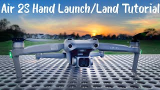 Air 2S Hand Launch and Land Tutorial