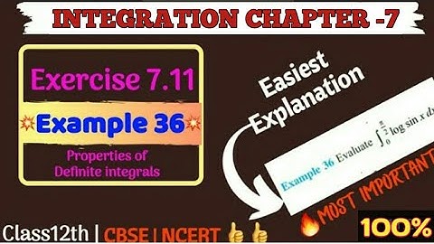 CLASS 12 Example - 36 INTEGRALS CHAPTER - 7 NCERT CBSE , example 36 integrals class 12