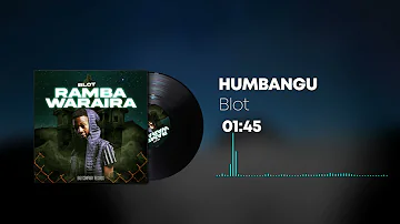 Blot Humbangu prd by Gzzy @ Bad company records