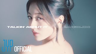 JIHYO 'Talkin’ About It (Feat. 24kGoldn)'  Lyric Video