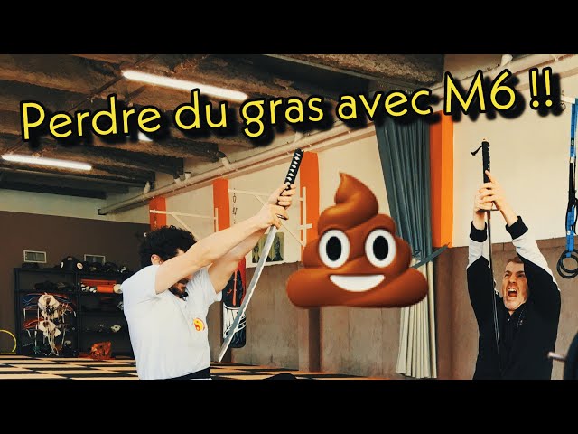 💩 Perdre du gras avec M6 !!